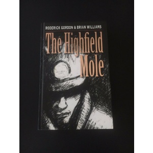 The Highfield Mole True UK 1/1 hardback 1 of 500. Signed, lined & dated copy